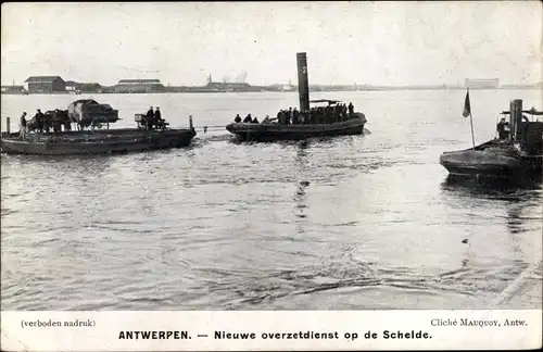 Ak Antwerpen Anvers Flandern, Nieuwe overzetdienst op de Schelde