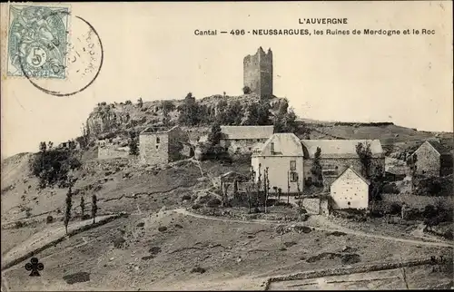 Ak Neussargues Cantal, Les Ruines de Merdogne et le Roc