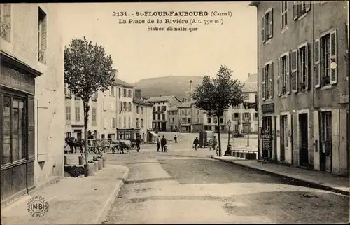Ak Saint Flour Cantal, Faubourg, La Place de la Riviere