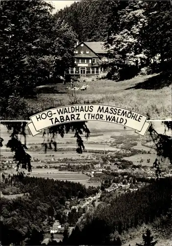 Ak Tabarz im Thüringer Wald, HO Gaststätte Massemühle, Blick auf den Ort