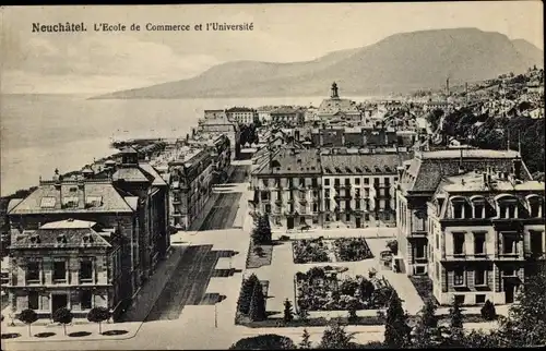 Ak Neuchâtel Kanton Neuenburg, L'Ecole de Commerce et l'Universite