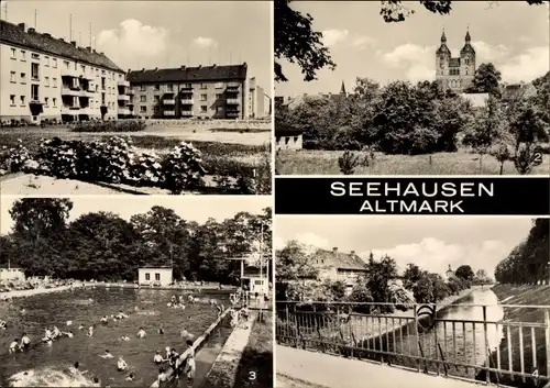 Ak Seehausen in der Altmark, Petrikirche, Waldbad, Hoher Wall, Otto Nuschke Straße