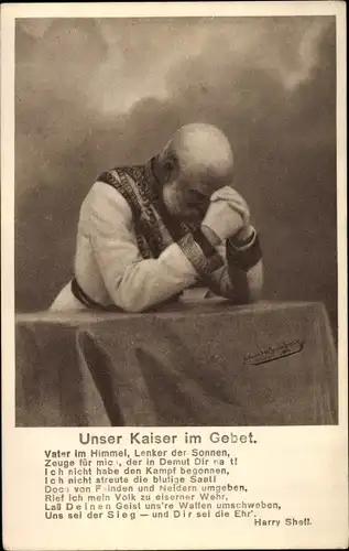 Künstler Ak Kaiser Franz Joseph I. im Gebet, Gedicht