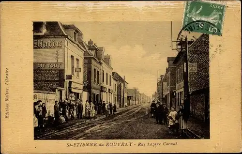 Ak Saint Etienne du Rouvray Seine Maritime, Rue Lazare Carnot