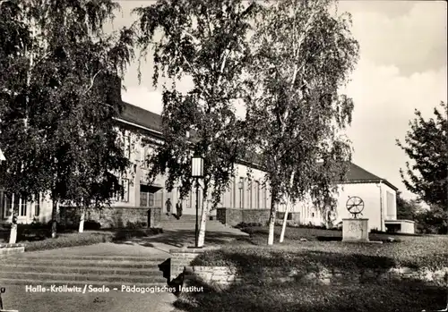 Ak Kröllwitz Halle an der Saale, Pädagogisches Institut