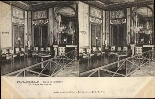 Stereo Ak Fontainebleau Seine et Marne, Salon de Musique de Marie Antoinette