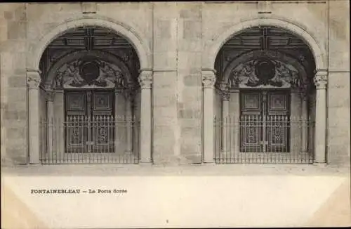 Stereo Ak Fontainebleau Seine et Marne, La Porte doree