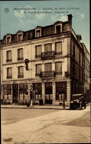 Ak Chalons sur Marne, Hotel du Pot d'Etain, Place de la Republique