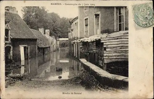 Ak Mamers Sarthe, Catastrophe du 7 juin 1904, Moulin de Barutel