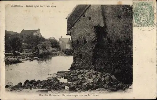 Ak Mamers Sarthe, Catastrophe du 7 juin 1904, Rue des Ormeaux, Maisons emportées par le courant