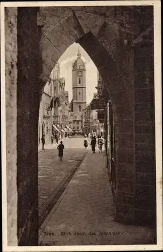 Ak Jena in Thüringen, Blick durch das Johannistor