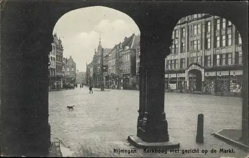 Ak Nijmegen Gelderland, Kerkboog met gezicht op de Markt