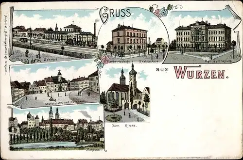 Litho Wurzen in Sachsen, Bahnhof, Marktplatz, Rathaus, Landw. Kreisschule, Schloss