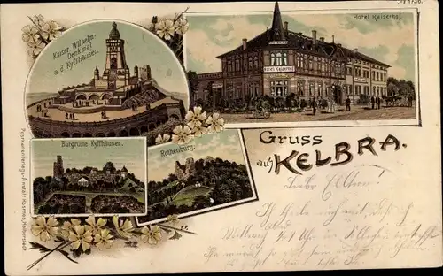 Litho Kelbra am Kyffhäuser,Hotel Kaiserhof, Kaiser Wilhelm-Denkmal, Burgruine Kyffhäuser, Rothenburg