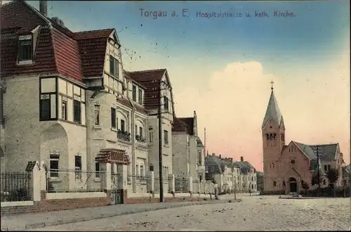 Ak Torgau an der Elbe, Hospitalstraße, katholische Kirche