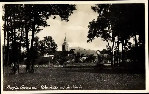 Ak Burg im Spreewald, Durchblick auf die Kirche