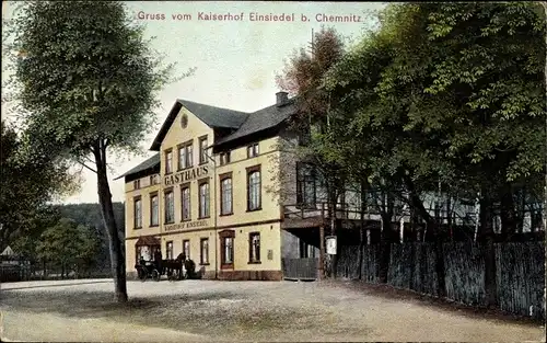 Ak Einsiedel Chemnitz, Gasthaus Kaiserhof