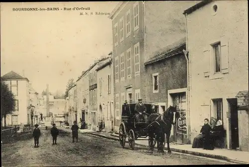Ak Bourbonne les Bains Haute Marne, Rue d'Orfeuil