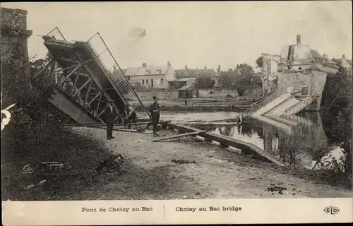 Ak Choisy au Bac Oise, zerstörte Brücke