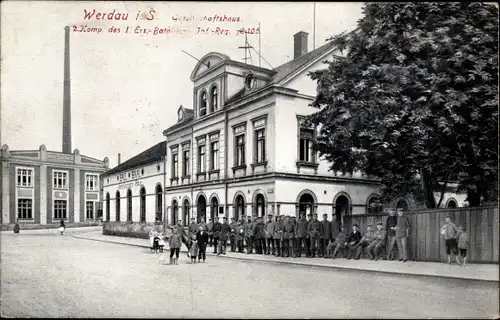 Ak Werdau in Sachsen, 2. Komp. des I. Ers. Batl. Inf. Regt. No. 105, Soldaten, Gesellschaftshaus