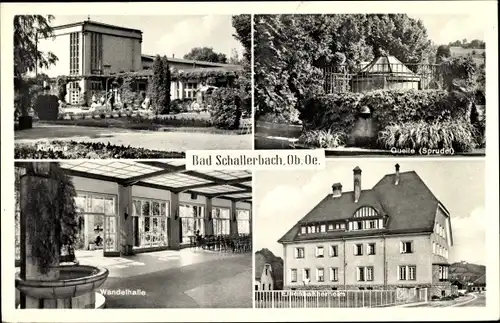 Ak Bad Schallerbach in Oberösterreich, Eisenbahnerheim, Wandelhalle, Sprudel, Kurhaus