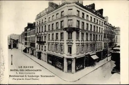 Ak Le Havre Seine Maritime, Hotel des Negociants, 5 Rue Corneille