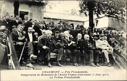 Ak Chaumont Haute-Marne, Fete Presidentielle, Inauguration du Monument de l'Amitie Franco Americaine