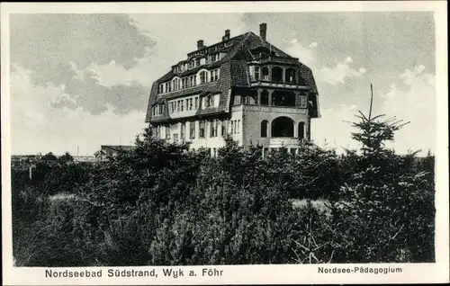 Ak Wyk auf Föhr in Nordfriesland, Nordseebad Südstrand, Nordsee Pädagogium