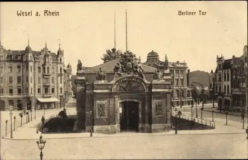 Ak Wesel am Niederrhein, Berliner Tor, Straßenansicht