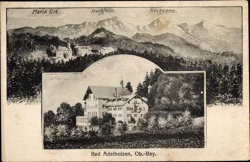 Ak Bad Adelholzen Siegsdorf Oberbayern, Maria Eck, Hochfelln, Hochgern, Gasthof