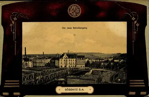 Passepartout Ak Gößnitz in Thüringen, Blick auf den Ort, neuer Bahnhübergang