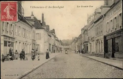 Ak Villeneuve L'Archeveque, La Grande Rue