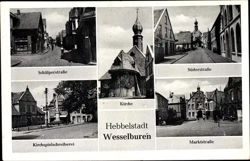 Ak Hebbelstadt Wesselburen, Schülperstraße, Kirche, Kirchspielschreiberei, Süder- und Marktstraße