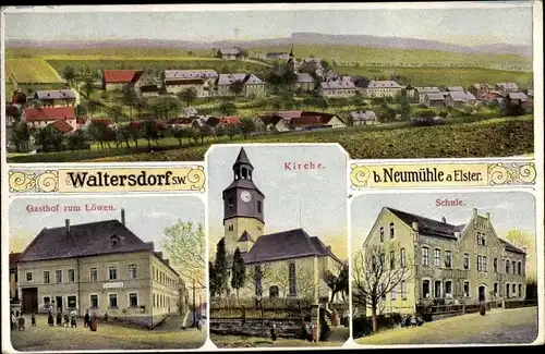 Ak Waltersdorf Mohlsdorf-Teichwolframsdorf in Thüringen, Gasthof zum Löwen, Schule, Kirche