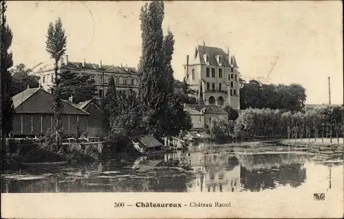 Ak Châteauroux Indre, Chateau Raoul