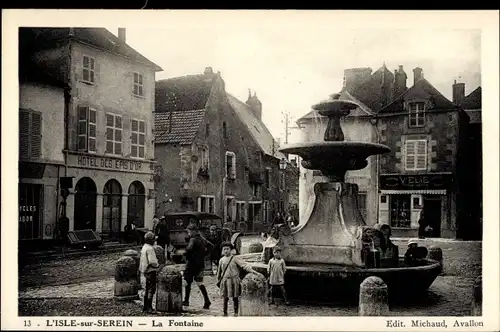 Ak L´Isle sur Serein Yonne, La Fontaine, Hotel des Epis d'Or