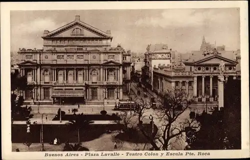 Ak Buenos Aires Argentinien, Plaza Lavalle, Teatro Colon y Escula Pte. Roca