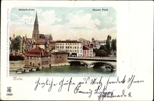 Ak Metz Moselle, Mittelbrücke