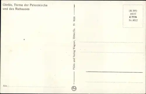 Ak Görlitz Lausitz, Türme der Peterskirche und des Rathauses