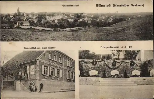 Ak Höhnstedt in Sachsen Anhalt, Gesamtansicht, Geschäftshaus Carl Glaser, Kriegerdenkmal