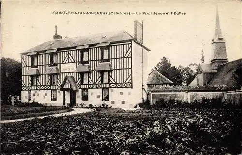 Ak Saint Cyr du Ronceray Calvados, La Providence et l'Eglise