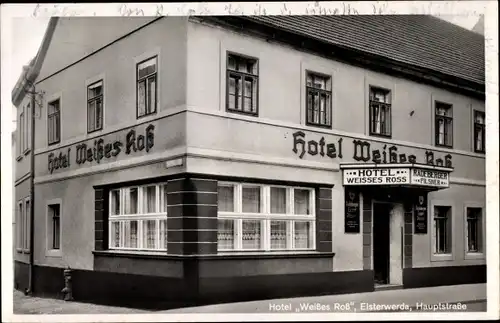 Ak Elsterwerda in Brandenburg, Hotel Weißes Ross an der Hauptstraße