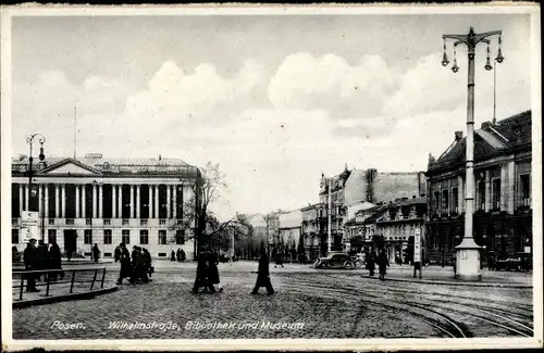 Ak Poznań Posen, Wilhelmstraße, Bibliothek und Museum