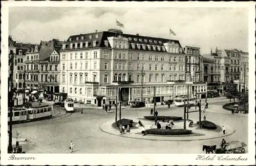 Ak Hansestadt Bremen, Hotel Columbus, Straßenbahnen