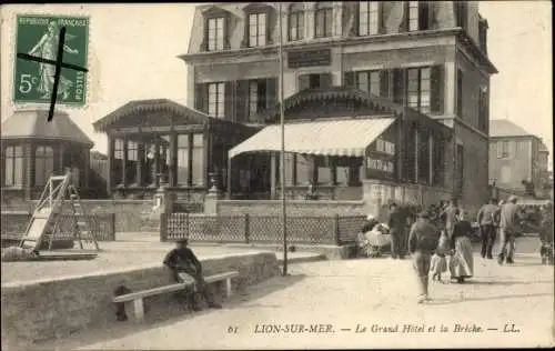 Ak Lion sur Mer Calvados, Le Grand Hotel et la Breche