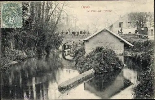 Ak Orsay Essonne, Le Pont sur l'Yvette