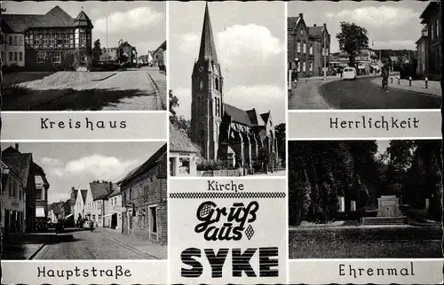 Ak Syke in Niedersachsen, Kirche, Kreishaus, Herrlichkeit, Ehrenmal, Hauptstraße