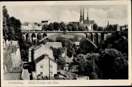 Ak Luxemburg Luxembourg, Adolf-Brücke mit Dom