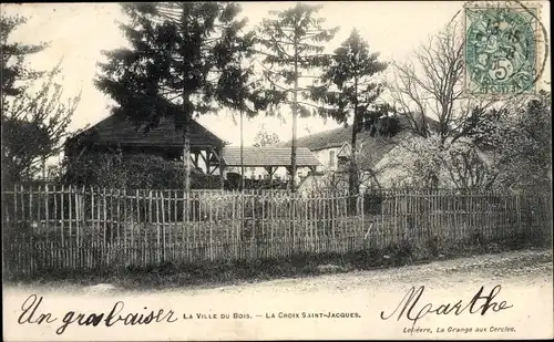 Ak La Ville du Bois Essonne, La Croix Saint Jacques