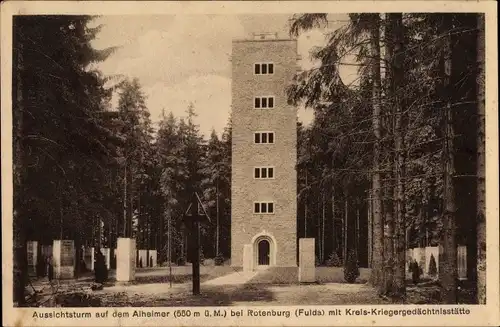 Ak Rotenburg an der Fulda, Aussichtsturm auf dem Alheimer, Kriegerdenkmal